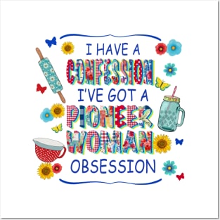 I got Pioneer Obsession Funny Posters and Art